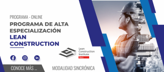 PROGRAMA DE ALTA ESPECIALIZACIÓN EN LEAN CONSTRUCTION